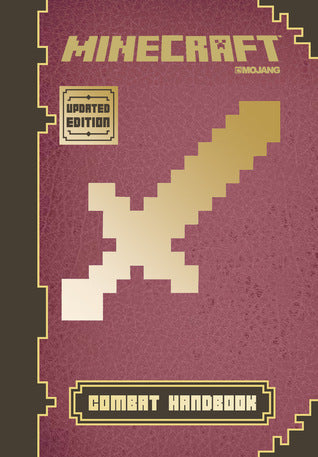 Book cover of Minecraft: Combat Handbook (Updated Edition): An Official Mojang Book by Stephanie Milton