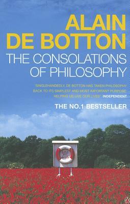Book cover of The Consolations of Philosophy by Alain de Botton