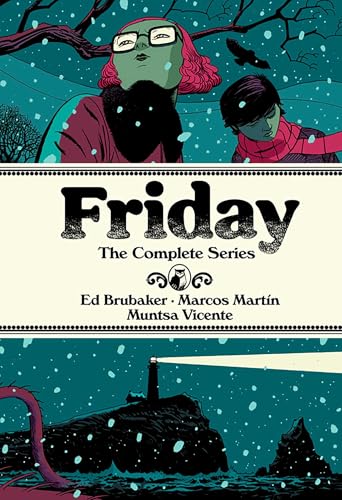 Book cover of Friday: The Complete Series by Ed Brubaker, Marcos Martín (Artist)