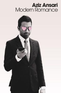 Book cover of Modern Romance by Aziz Ansari, Eric Klinenberg