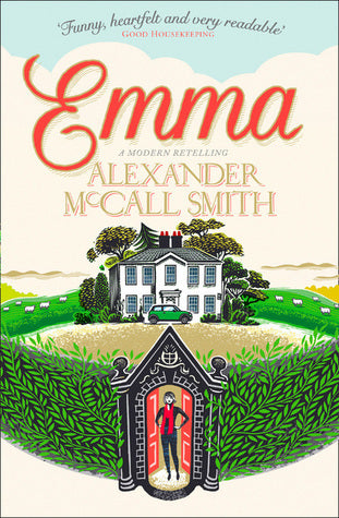 Book cover of Emma: A Modern Retelling by Alexander McCall Smith