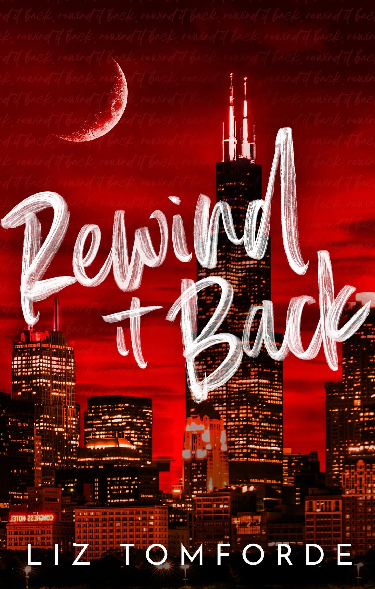 Book cover of Rewind It Back by Liz Tomforde