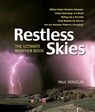 Book cover of Restless Skies: The Ultimate Weather Book by Paul   Douglas
