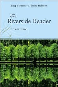 Book cover of The Riverside Reader by Joseph F. Trimmer (Ed.), Maxine E. Hairston
