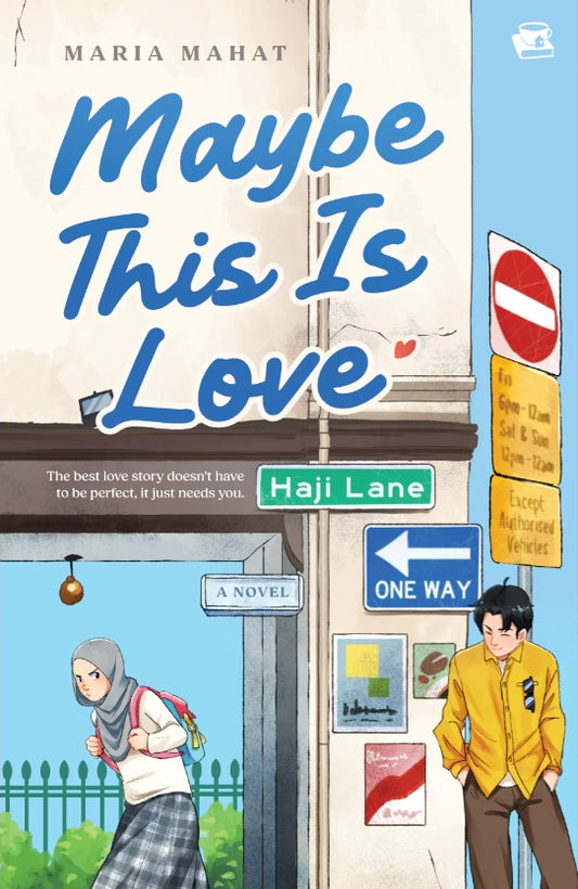 Book cover of Maybe This Is Love by Maria Mahat