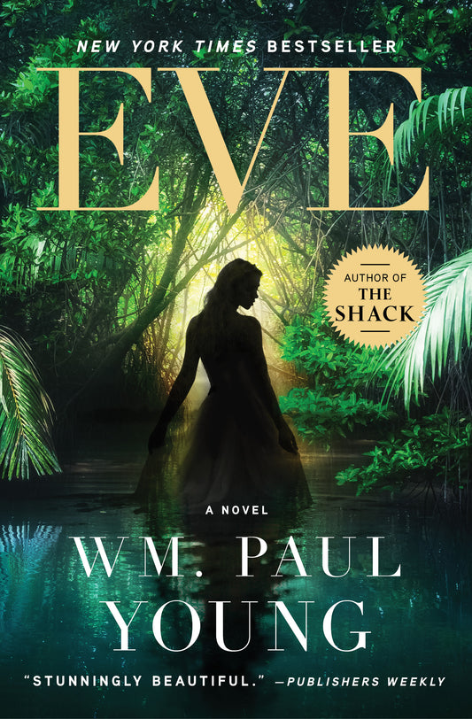 Book cover of Eve by William Paul Young