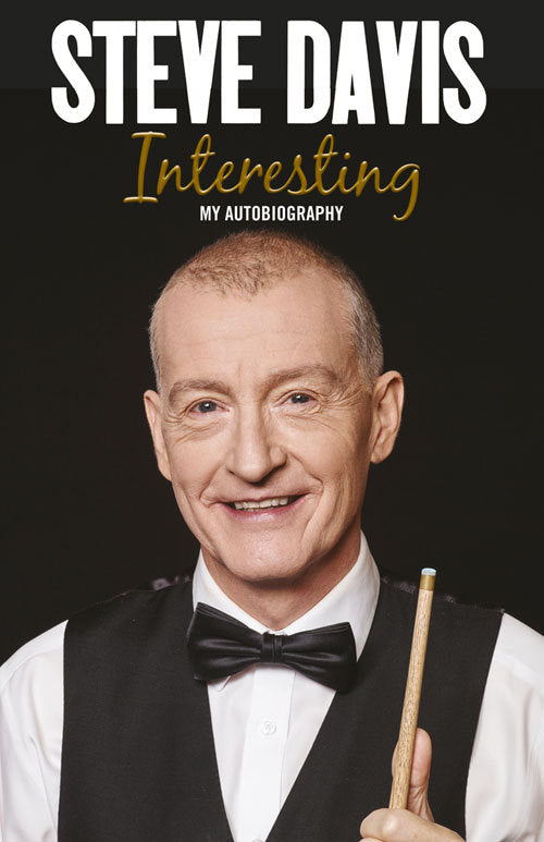 Book cover of Interesting: My Autobiography by Steve Davis