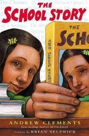 Book cover of The School Story by Andrew Clements