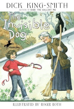 Book cover of The Invisible Dog by Dick King-Smith, Roger Roth (Illus.)
