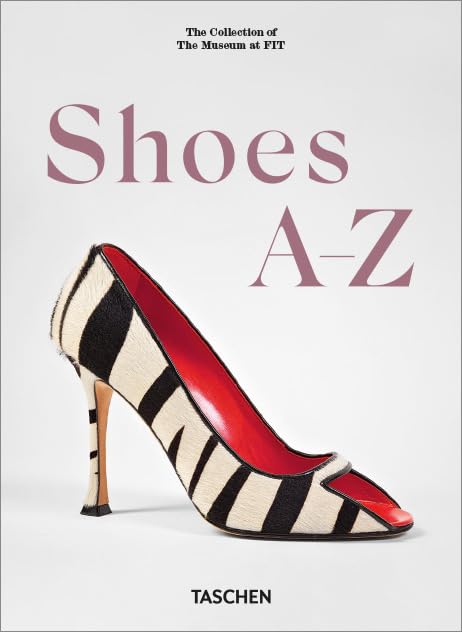 Book cover of Shoes A–Z. 45th Ed. (45th Edition) by Daphne Guinness, Robert Nippoldt (Illus.)
