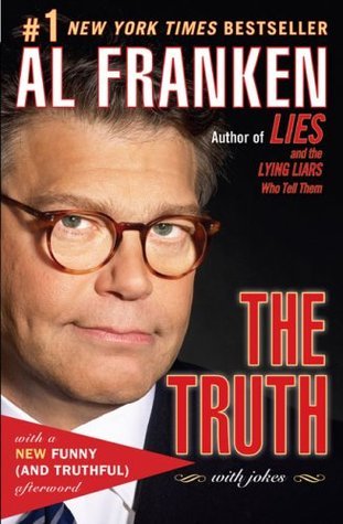 Book cover of The Truth With Jokes by Al Franken