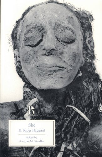 Book cover of She: A History Of Adventure by H. Rider Haggard, Andrew M. Stauffer