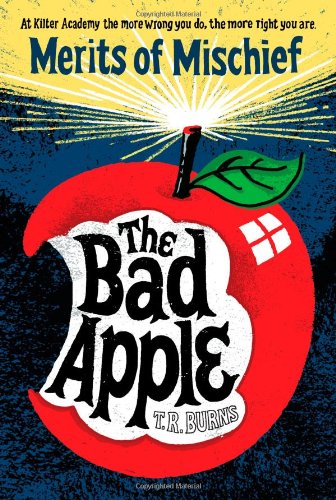 Book cover of Bad Apple by T.R. Burns