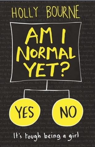 Book cover of Am I Normal Yet? by Holly Bourne