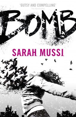 Book cover of Bomb by Sarah Mussi