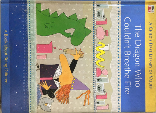 Book cover of The Dragon Who Couldn't Breathe Fire by Time-Life Books, Nicoletta Costa