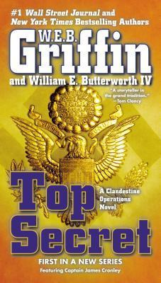 Book cover of Top Secret by W.E.B. Griffin, William E. Butterworth IV