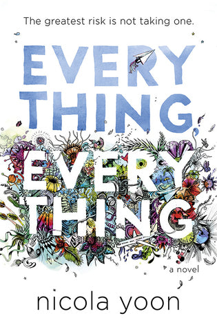 Book cover of Everything, Everything by Nicola Yoon