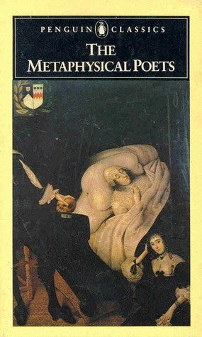 Book cover of The Metaphysical Poets by Helen  Gardner (Ed.)