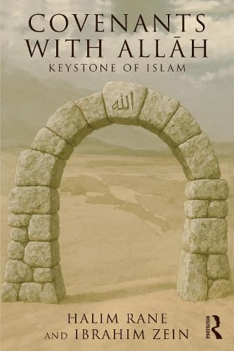Book cover of Covenants With Allāh: Keystone Of Islam by Halim Rane, Ibrahim Zein
