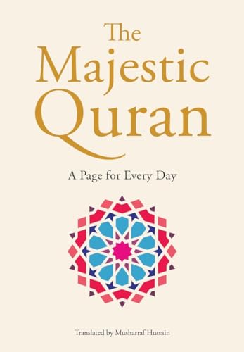 Book cover of The Majestic Quran – A Page For Every Day by Musharraf Hussain, Atif Hussain (Ed.)