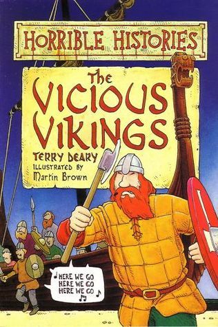Book cover of The Vicious Vikings by Terry Deary, Martin    Brown (Illus.)