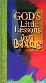 Book cover of God's Little Lessons For Teens by David C Cook