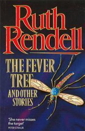 Book cover of Fever Tree And Other Stories by Ruth Rendell