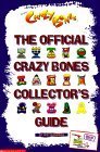 Book cover of The Official Crazy Bones Collector's Guide by Izzy Bonkers