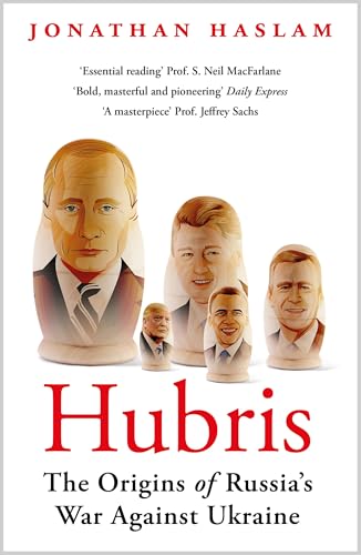 Book cover of Hubris: The Origins Of Russia's War Against Ukraine by Jonathan Haslam