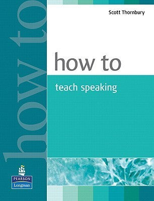 Book cover of How to Teach Speaking by Scott Thornbury