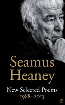 Book cover of New Selected Poems 1988-2013 by Seamus Heaney
