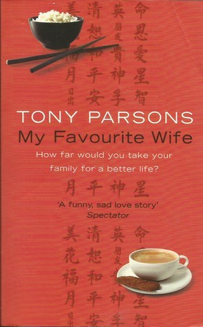 Book cover of My Favourite Wife by Tony Parsons