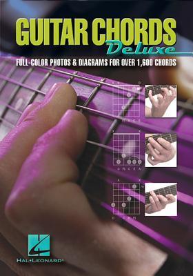 Book cover of Guitar Chords Deluxe: Full-Color Photos & Diagrams For Over 1,600 Chords by Hal Leonard Corporation