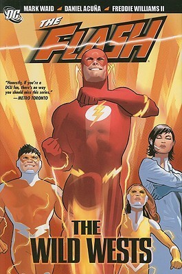 Book cover of The Flash: The Wild Wests by Mark Waid