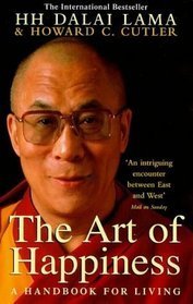 Book cover of The Art Of Happiness: A Handbook For Living by Dalai Lama XIV, Howard C. Cutler