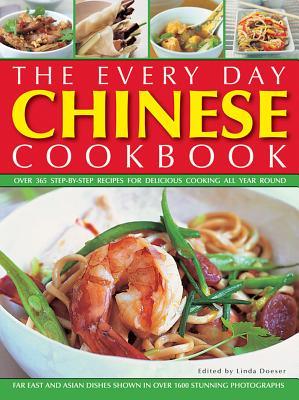 Book cover of The Every Day Chinese Cookbook: Over 365 Step-By-Step Recipes For Delicious Cooking All Year Round: Far East And Asian Dishes Shown In Over 1600 Stunning Photographs by Linda Doeser