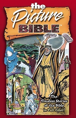 Book cover of The Picture Bible: The Timeless Stories of the Bible in Full Color by Iva Hoth, André Le Blanc (Illus.)