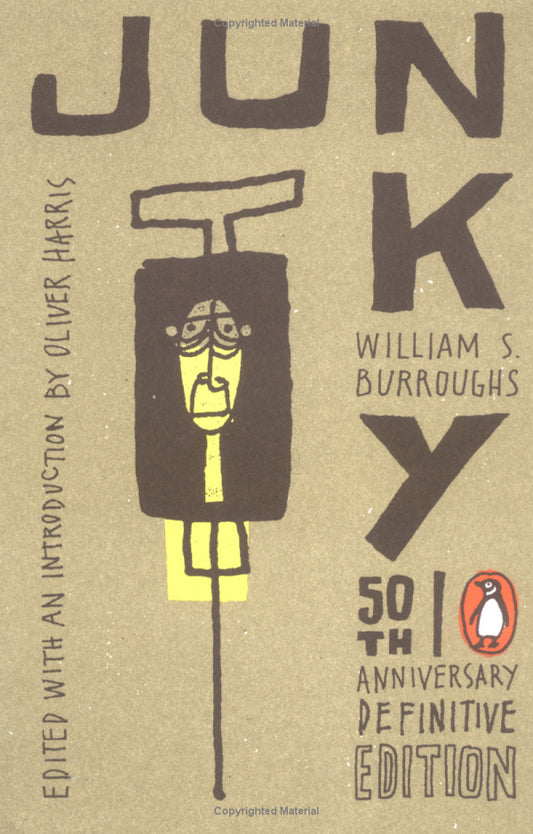 Book cover of Junky by William S. Burroughs, Oliver  Harris (Ed.), Allen Ginsberg (Foreword)
