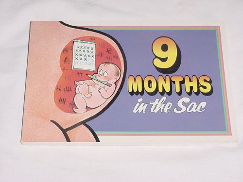 Book cover of 9 Months In The Sac by Herbert I. Kavet