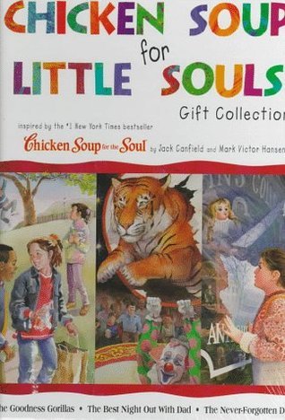 Book cover of Chicken Soup For Little Souls Gift Collection by Lisa McCourt