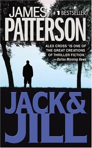 Book cover of Jack & Jill by James  Patterson
