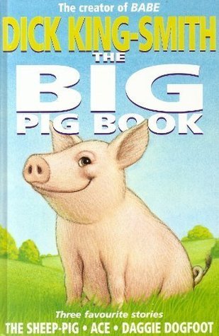 Book cover of Big Pig Book by Dick King-Smith
