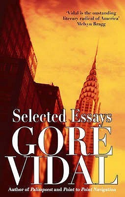 Book cover of Selected Essays by Gore Vidal