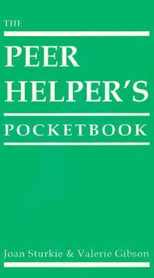 Book cover of The Peer Helper's Pocketbook by Joan Sturkie, Valerie Gibson