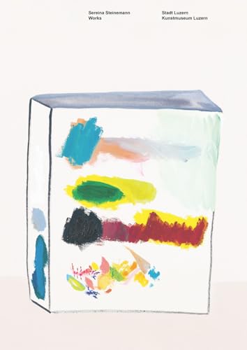 Book cover of Sereina Steinemann: Works by Sereina Steinemann (Artist)