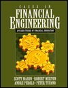 Book cover of Cases In Financial Engineering: Applied Studies Of Financial Innovation by Scott P. Mason, Robert C. Merton