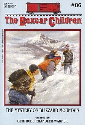 Book cover of The Mystery on Blizzard Mountain by Gertrude Chandler Warner (Creator)