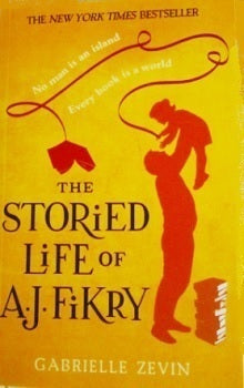 Book cover of The Storied Life Of A.J. Fikry by Gabrielle Zevin