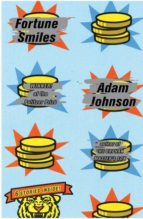 Book cover of Fortune Smiles by Adam  Johnson